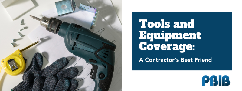 Tools and Equipment Insurance: A Contractor's Best Friend